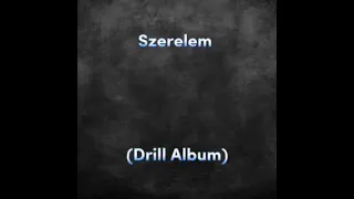 Krisztian - Szerelem(Drill Album)