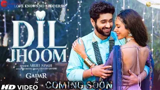 DIL JHOOM JHOOM Gadar 2 Song | Gadar 2 Song Update |