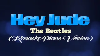 HEY JUDE - The Beatles (KARAOKE PIANO VERSION)