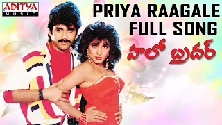 Priya Raagale Full Song II Hello Brother Movie II Nagarjuna, Soundarya,Ramya krishna