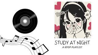 a kpop playlist to romanticize your study sessions ♡