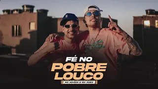 Mc Marks e Mc Robs - Fé No Pobre Louco (Áudio Oficial)