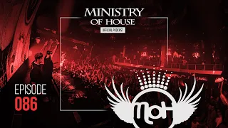 MINISTRY of HOUSE 086 by DAVE & EMTY