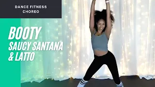 Dance Fitness Choreo: Booty (ft Latto) - Saucy Santana, Latto