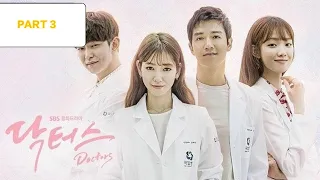 Full [eng sub] DOCTORS ep1 || part 3 || starring: park shin hye, kim rae won...#kdrama