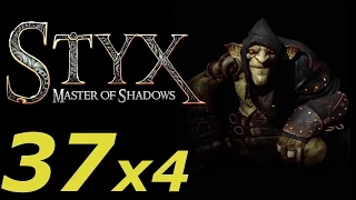 Styx: Master of Shadows [x4 Speed] 37 Renaissance 4/4 | Возрождение 4/4 [Goblin]