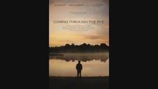 Coming Through the Rye - OFFICIAL TRAILER (2016)