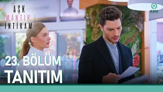 Aşk Mantık İntikam 23. Bölüm Tanıtımı