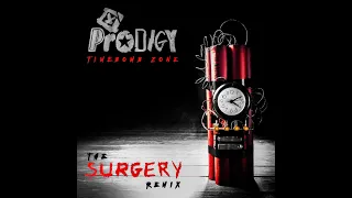 The Prodigy - Timebomb Zone (The Surgery Remix)