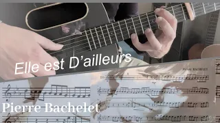 Elle est d’ailleurs - Pierre Bachelet - Fingerstyle Guitar Arrangement