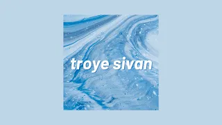 [playlist] 트로이시반 노래모음💙 | Troye Sivan 플레이리스트 (재업로드)