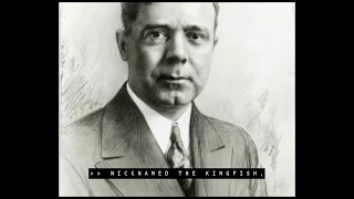 6- Huey Long biography 'Share Our Wealth'