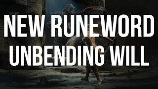 D2R - NEW RUNEWORD - UNBENDING WILL