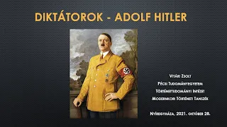 Diktátorok 4. rész - Vitári Zsolt - Adolf Hitler