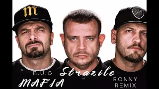 B.U.G Mafia - Străzile (Ronny Remix)
