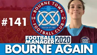 BOURNE TOWN FM20 | Part 141 | JUVENTUS | Football Manager 2020