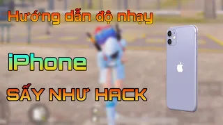 [PUBG Moblie] 🔥 HƯỚNG DẪN TẤT TẦN TẬT VỀ ĐỘ NHẠY IPHONE🔥 SẤY NHƯ HACK - IPHONE 8 X XS 11 12 13 14