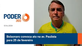 Bolsonaro convoca ato na av. Paulista para 25 de fevereiro