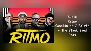 Ritmo - J Balvin & The Black Eyed Peas (Audio)