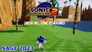 Sonic Adventure 2 : Green Hill Zone Reimagined [SAGE 2023]