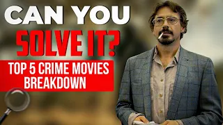 Mystery Unravelled – Top 5 Crime Films Revealed!