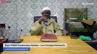 Dars FIQH (Souboulou Salam) - Les Comportements 02 | Imam Ousmane Gueladio KA (HA)