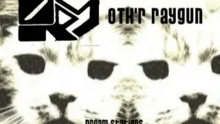 Oth'r Raygun "Dream stations"{full album} 2013