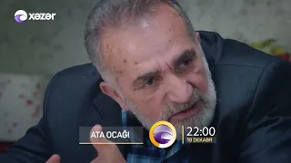 Ata Ocağı (6-cı Mövsüm 53-cü Seriya) ANONS