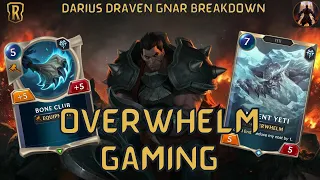 Noxus Freljord Overwhelm Will Always Do Well ft Darius Draven Gnar | Legends of Runeterra