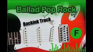 Ballad Pop Rock Guitar - Backing Track in F for improvise