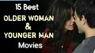 15 Best older woman younger man relationship movies of all time | Best Romance movies