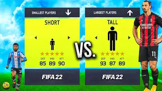 TALL vs. SHORT... in FIFA 22! 🔥