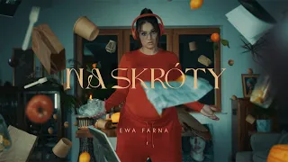 Ewa Farna - Na skróty [Official Music Video]