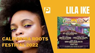 LILA IKE   Live   California Roots Festival