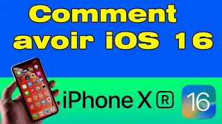 Comment avoir la mise à jour iOS 16 sur iPhone XR