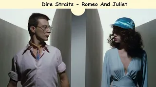 Romeo And Juliet - Dire Straits