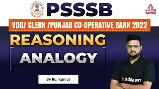 PSSSB VDO, Punjab Cooperative Bank, Clerk 2022 | Reasoning Classes | Analogy | By Raj Kumar