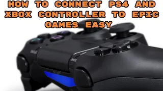 HOW TO USE YOUR PS4 CONTROLLER ON EPIC GAMES (EASY)