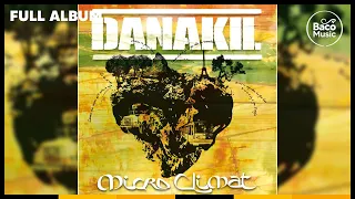 📀 Danakil - Microclimat [Full Album]