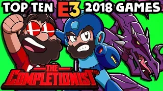 Top 10 Games of E3 2018 | The Completionist