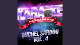 Etre Et Ne Pas Avoir Eté — Karaoké Playback Avec Choeurs — Rendu Célèbre Par Michel Sardou