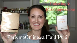 Perfumeonline.ca Haul Pt. 2 // Unboxing & First Impressions