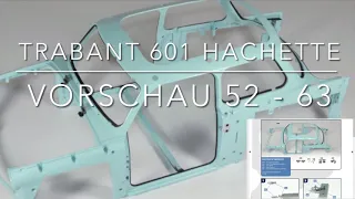 Trabant 601 Deluxe in 1:8 von Hachette Vorschau aus 52 bis 63 Metall Bausatz IFA DDR Automobil