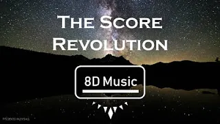 The Score-Revolution (8D) Use headphones 🎧🎧