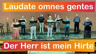 03.10.2021 – „Laudate omnes gentes“ (EG 181) / „Der Herr ist mein Hirte“