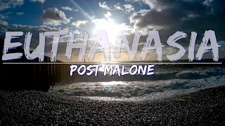 Post Malone - Euthanasia (Clean) (Lyrics) - Audio, 4k Video