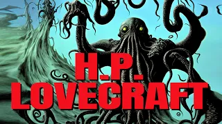 A Beginner’s Guide to H.P. Lovecraft