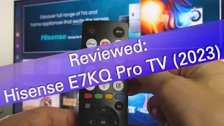 Hisense E7KQ Pro (2023) review - a true pro TV for gamers?