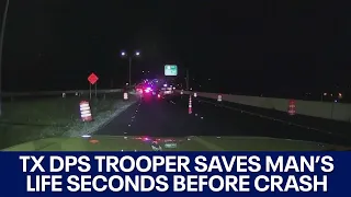 Texas DPS trooper saves man's life just seconds before high-speed crash | FOX 7 Austin