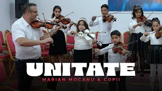 Marian Mocanu & Copii - UNITATE (Official Video 4K) 2024